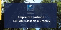 La Banque Postale Asset Management chooses Greenly to measure the ...